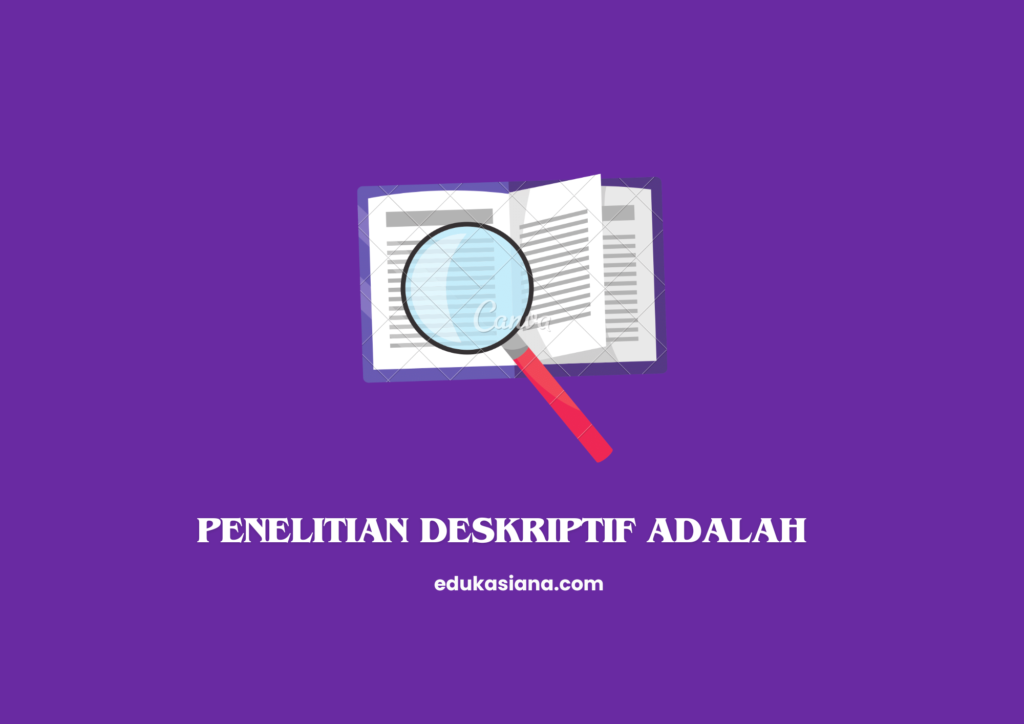 penelitian deskriptif adalah (Canva)