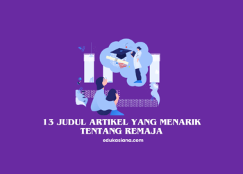 judul artikel yang menarik tentang remaja