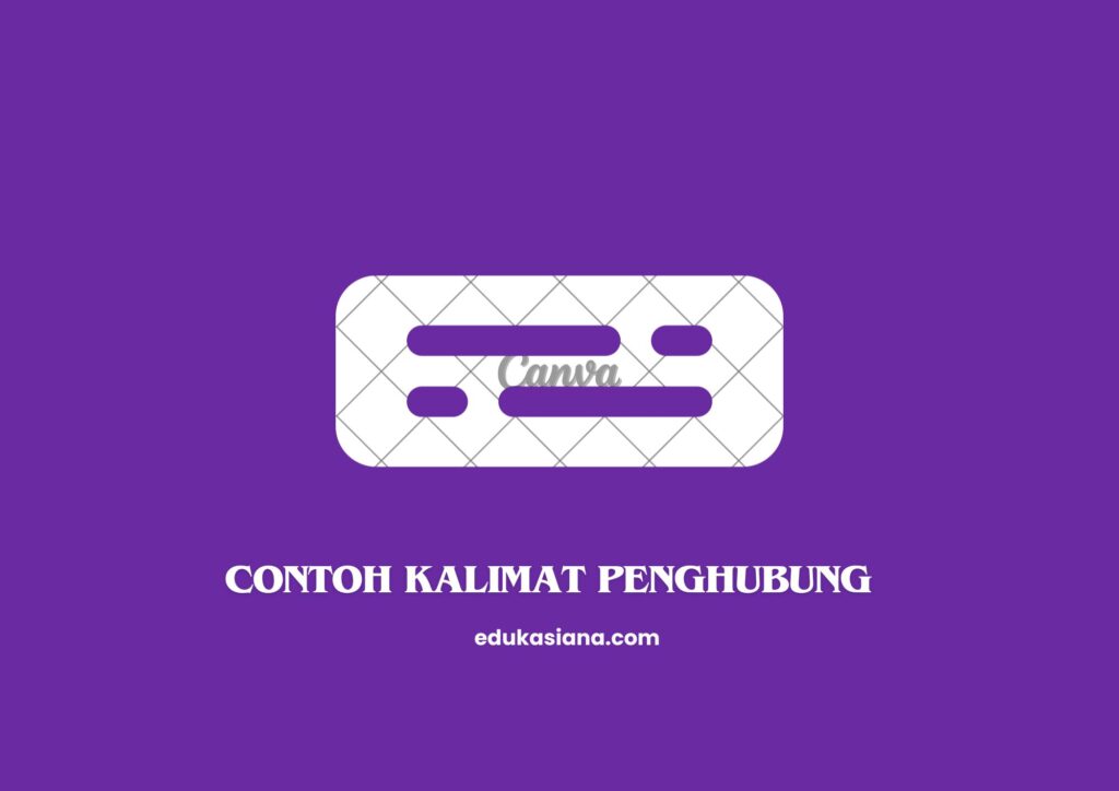 contoh kalimat penghubung (Canva)