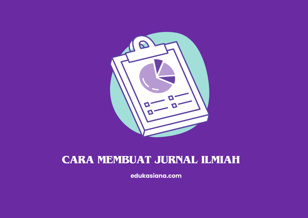 cara membuat jurnal ilmiah