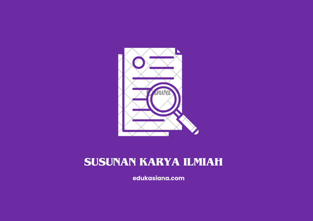 susunan karya ilmiah (Canva)