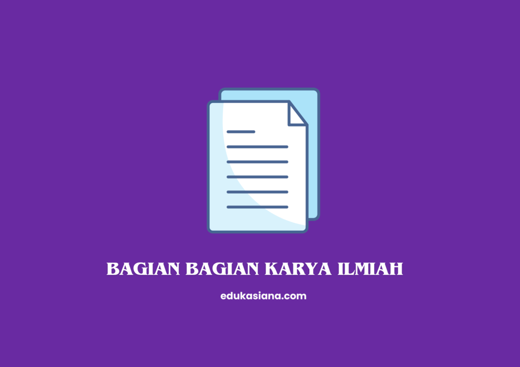 bagian bagian karya ilmiah (Canva)