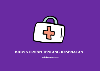 karya ilmiah tentang kesehatan (Canva)