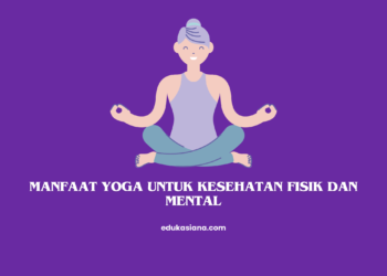Manfaat Yoga untuk Kesehatan Fisik dan Mental